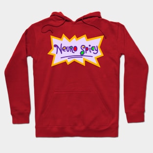 Neuro Spicy Hoodie